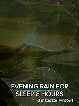 Evening Rain for Sleep 8 hours