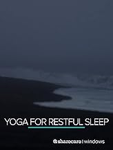 Yoga For Restful Sleep with Dr. Daniel Nightingale